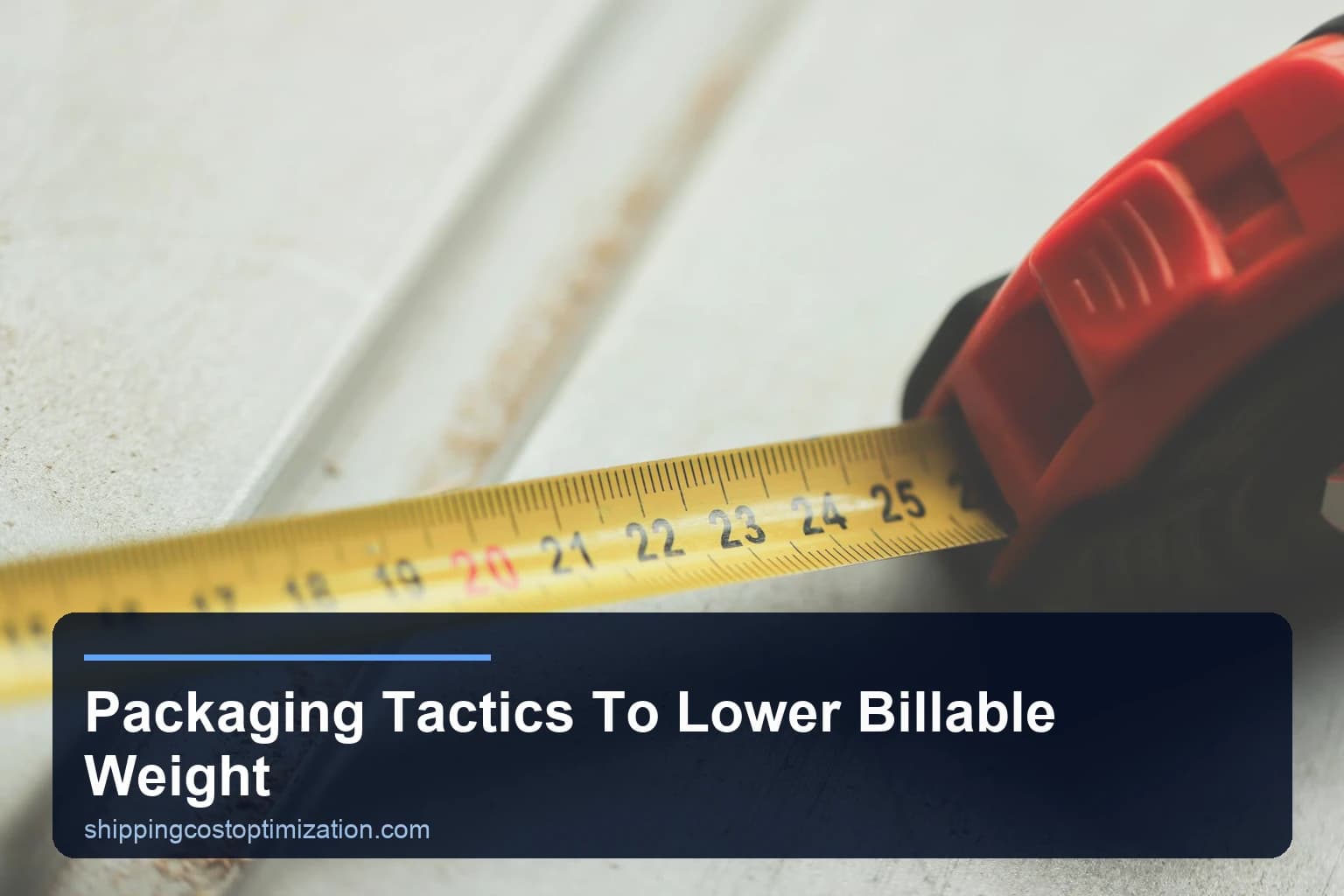 Packaging Tactics To Lower Billable Weight — Dimensional weight avoidance & packing tactics
