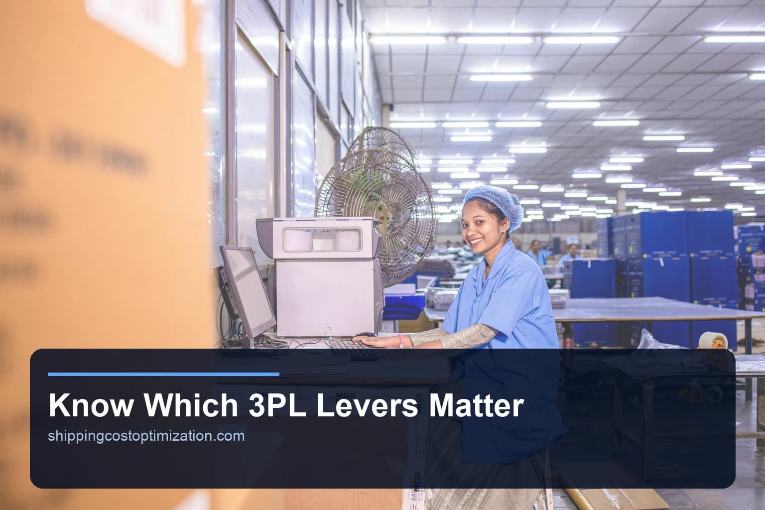 Know Which 3PL Levers Matter — Fulfillment & 3PL Context