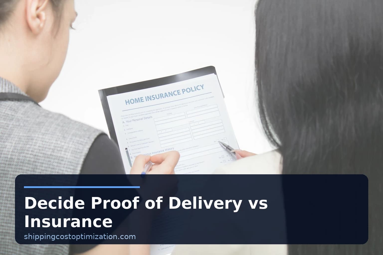 Decide Proof of Delivery vs Insurance — Signature services & proof of delivery options